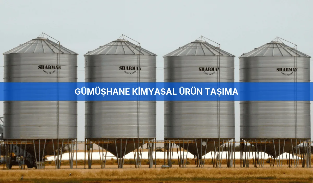 Gümüşhane Kimyasal Ürün Taşıma